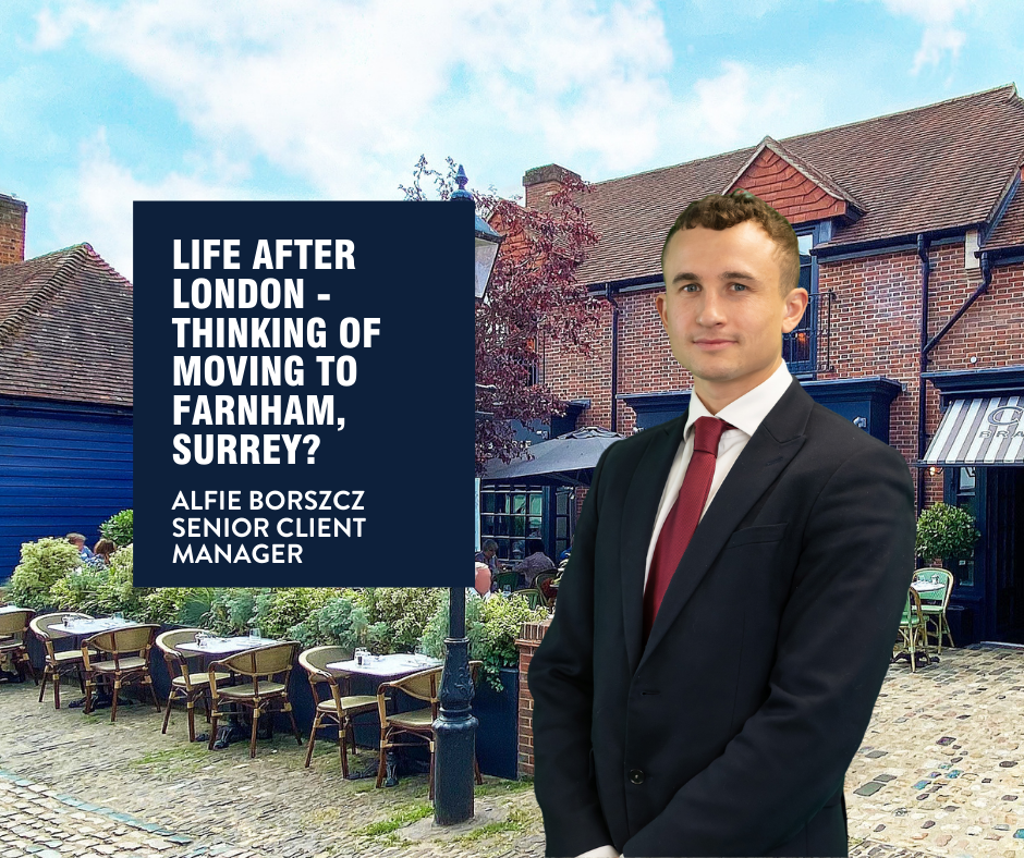 Life after London – Thinking of moving to Farnham,Surrey?