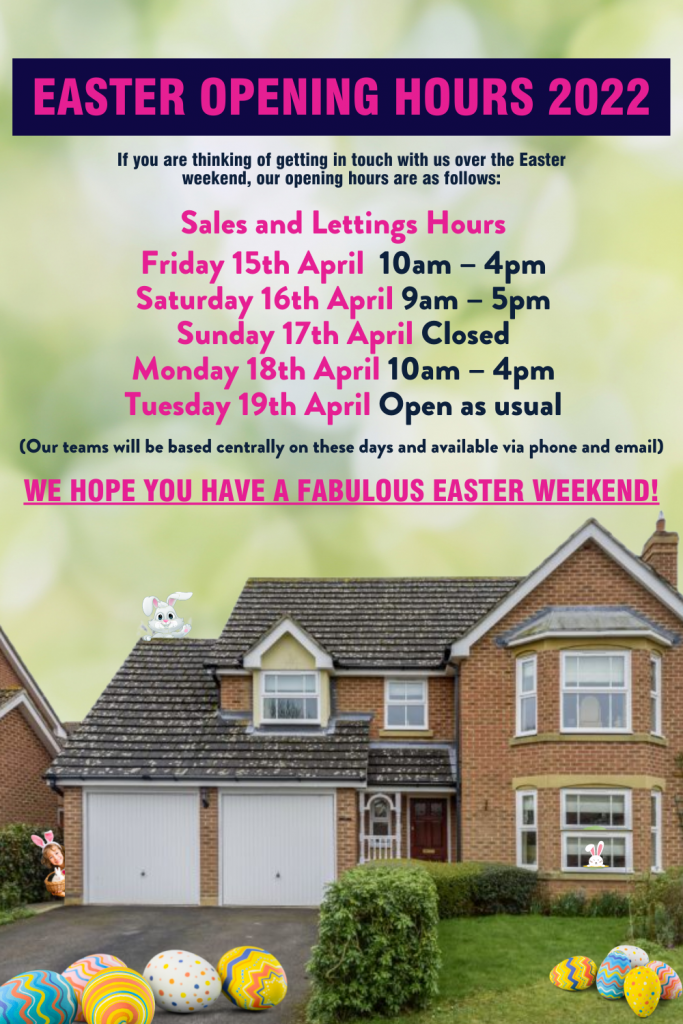Sales & Lettings Easter Opening Hours Bridges Estate Agents