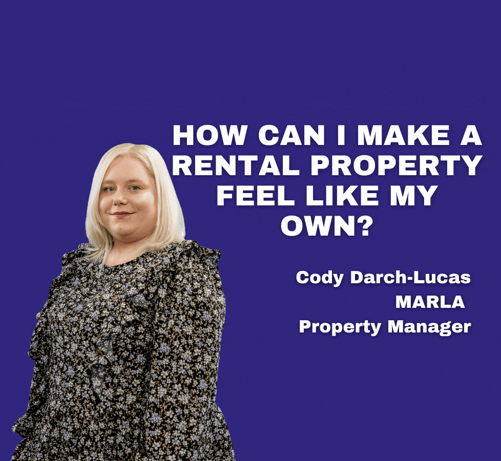 How can I make a rental property feel like my own?