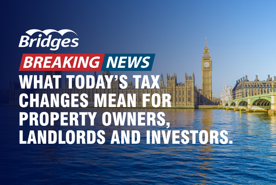 Budget Update: What Today’s Tax Changes Mean for Property Owners, Landlords and Investors