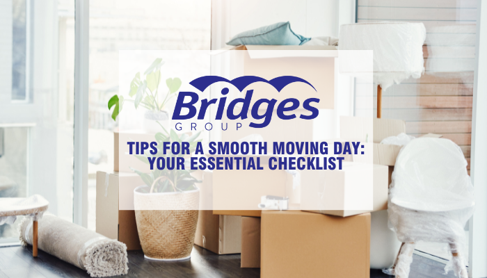 Tips for a Smooth Moving Day: Your Essential Checklist